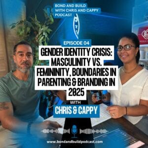 Gender Identity Crisis: Masculinity vs. Femininity, Boundaries in Parenting & Branding in 2025