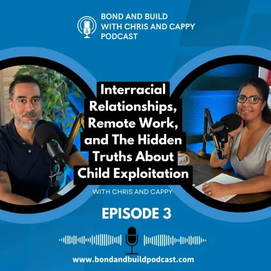 Episode 3 - Multiracial Relationships, Remote Work Without Borders & The Hidden Truths of Child Exploitation