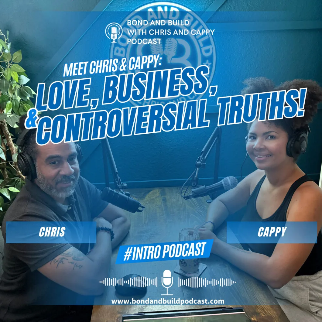 Meet-Chris-and-Cappy-Love-Business-Controversial-Truths-Podcast